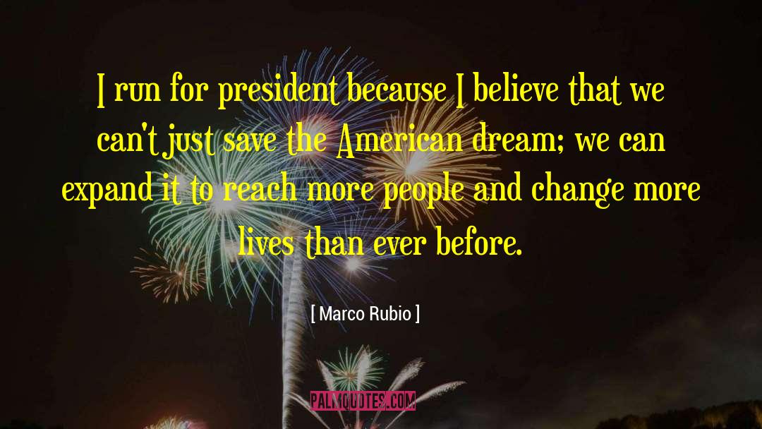 Freedom And The American Dream quotes by Marco Rubio