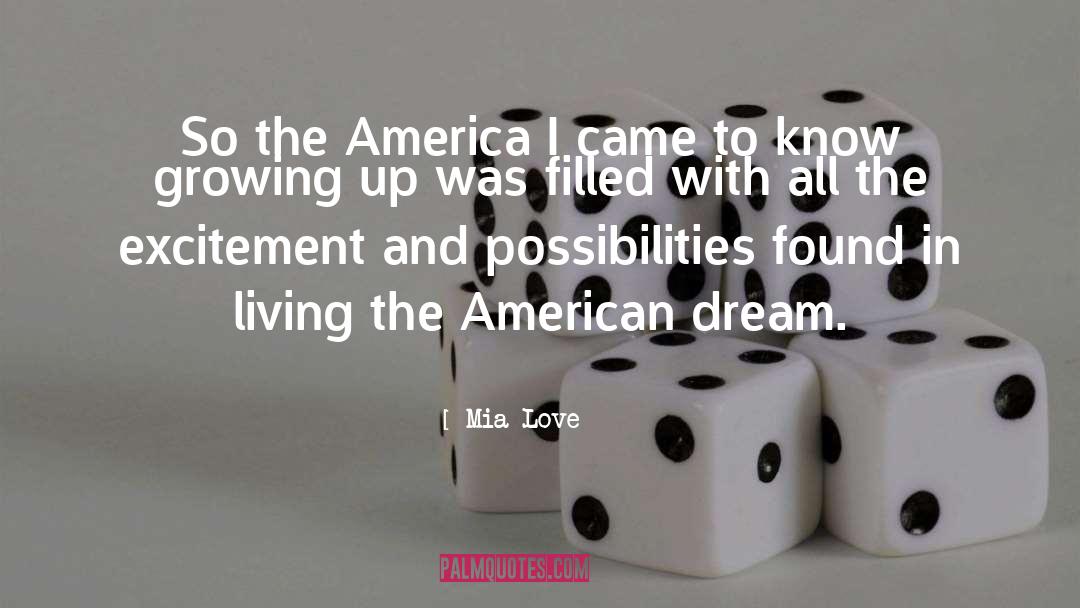 Freedom And The American Dream quotes by Mia Love
