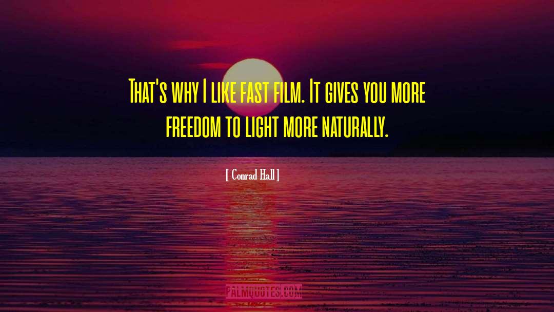 Freedom Fight quotes by Conrad Hall