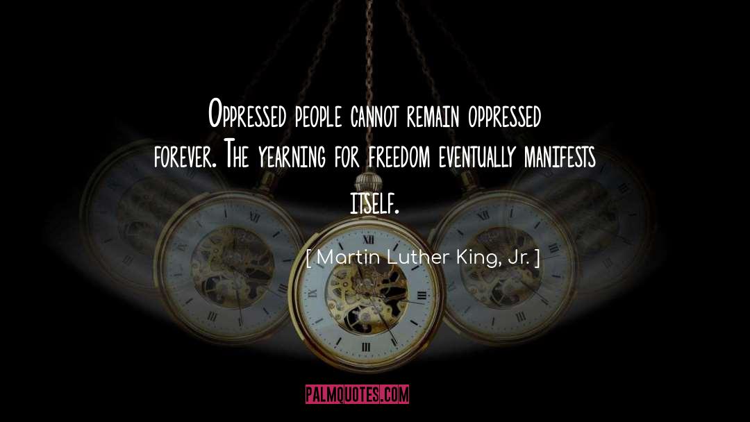 Freedom Fight quotes by Martin Luther King, Jr.