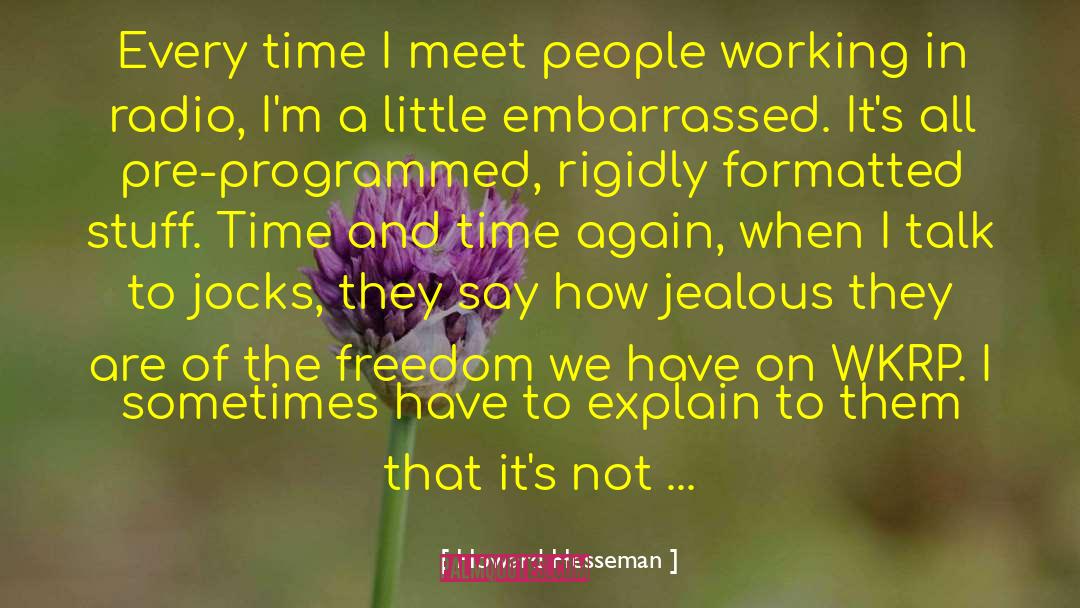 Freedom Freedom Of Expression quotes by Howard Hesseman