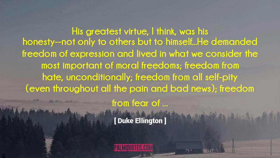 Freedom From Fear quotes by Duke Ellington