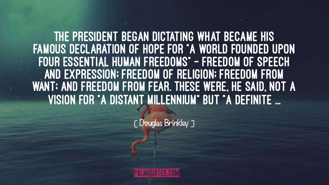 Freedom From Fear quotes by Douglas Brinkley