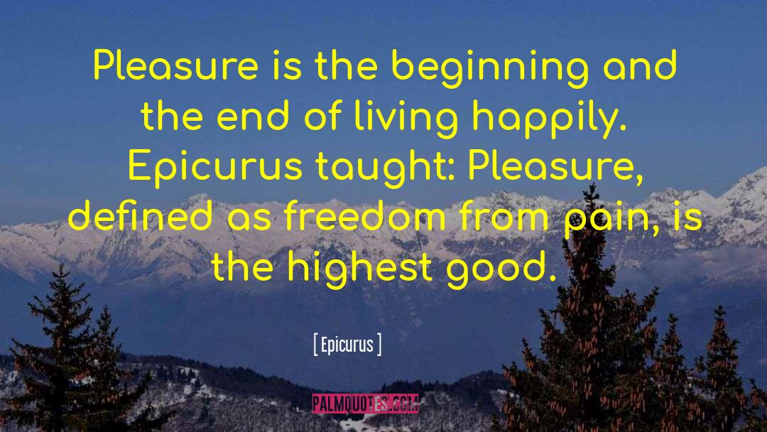 Freedom From Pain quotes by Epicurus