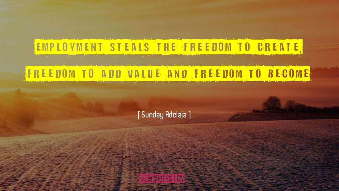 Freedom God quotes by Sunday Adelaja