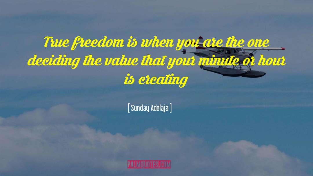 Freedom God quotes by Sunday Adelaja