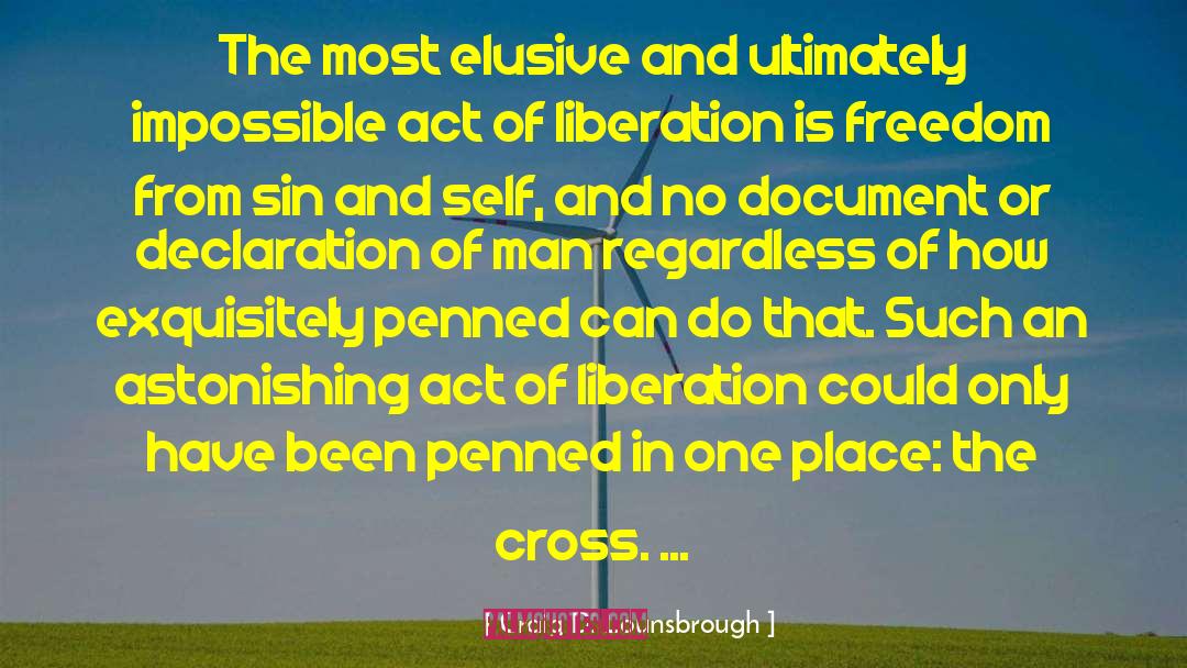 Freedom God quotes by Craig D. Lounsbrough