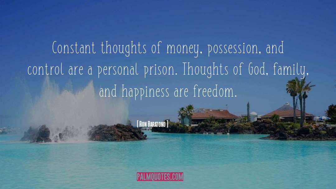 Freedom Happiness Paradise quotes by Ron Baratono