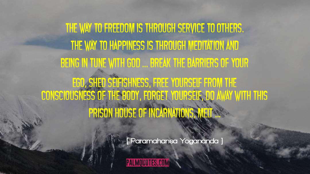 Freedom Happiness Paradise quotes by Paramahansa Yogananda