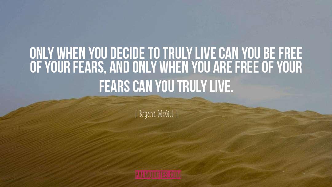 Freedom Life quotes by Bryant McGill