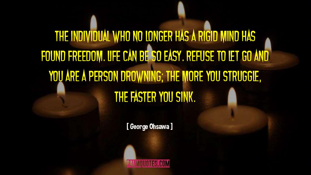 Freedom Life quotes by George Ohsawa