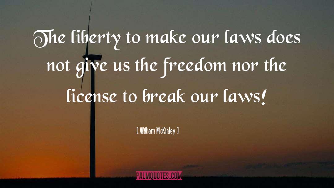 Freedom Matthews quotes by William McKinley