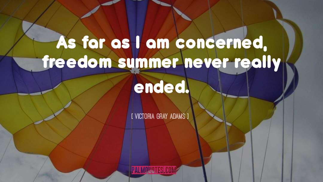 Freedom Movement quotes by Victoria Gray Adams