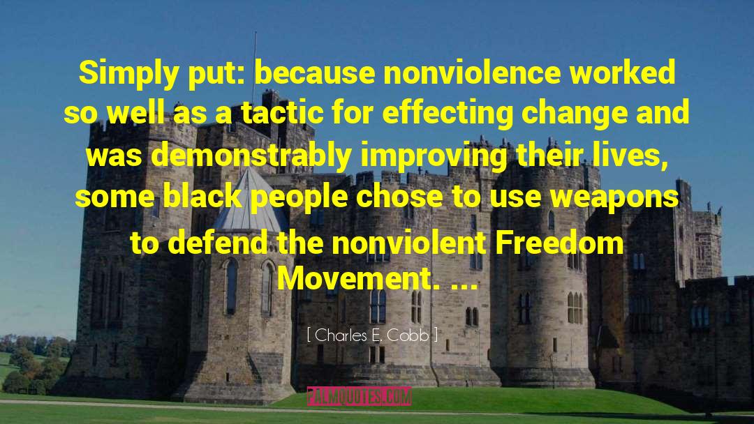 Freedom Movement quotes by Charles E. Cobb