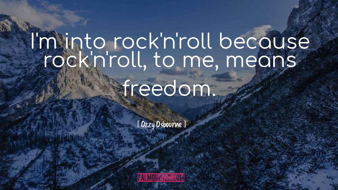 Freedom N Peace quotes by Ozzy Osbourne