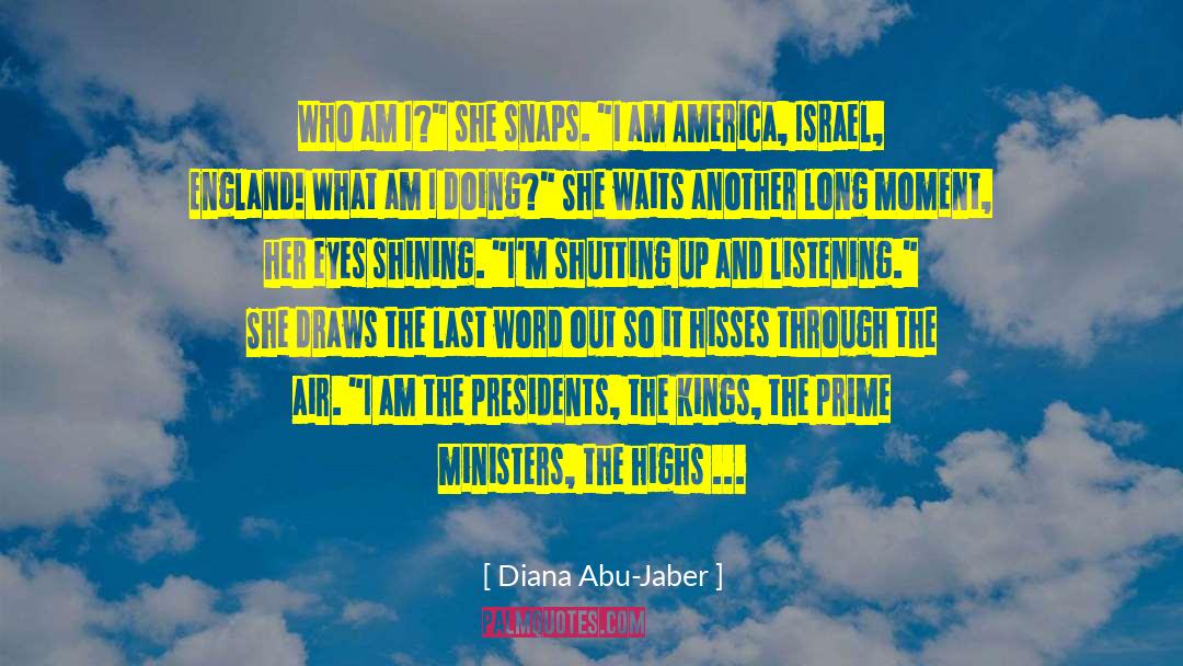 Freedom N Peace quotes by Diana Abu-Jaber