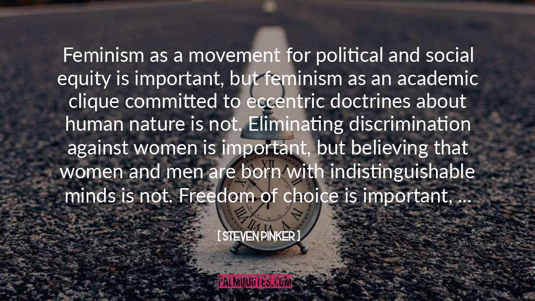 Freedom Of Choice quotes by Steven Pinker