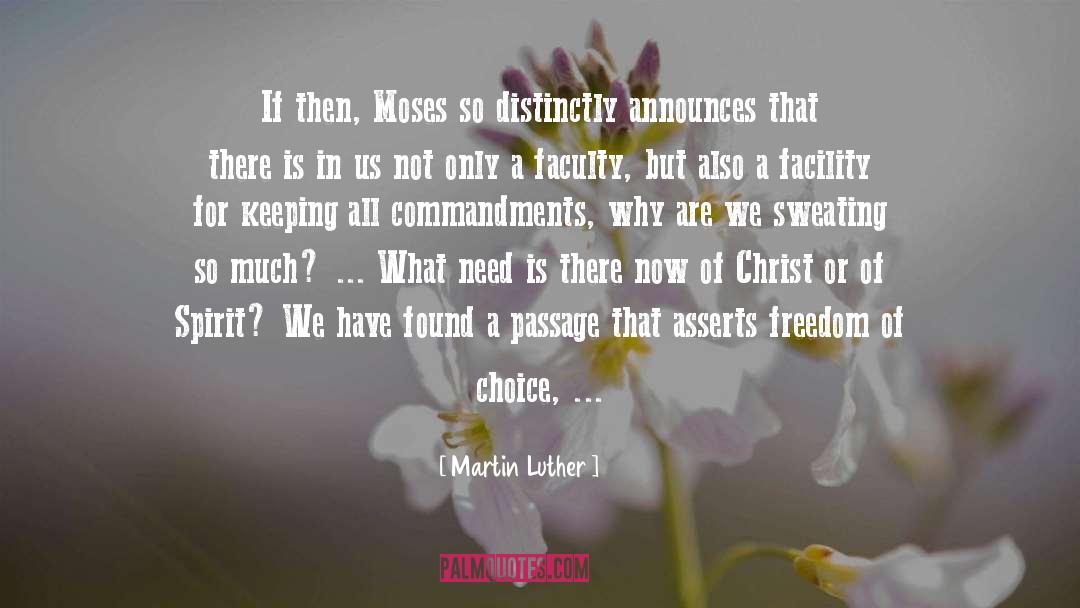 Freedom Of Choice quotes by Martin Luther