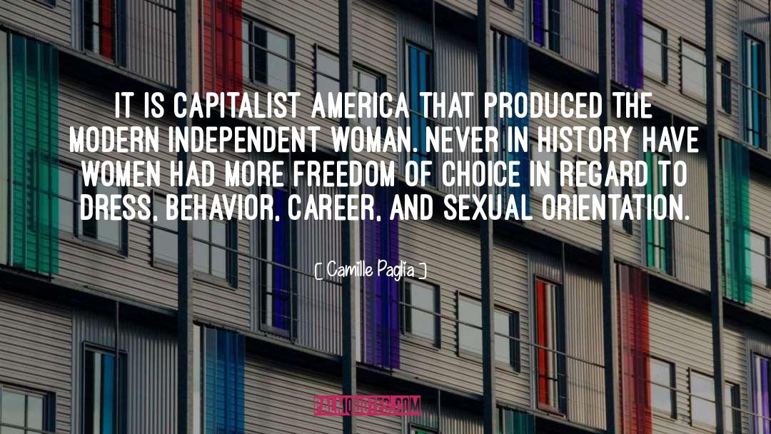 Freedom Of Choice quotes by Camille Paglia