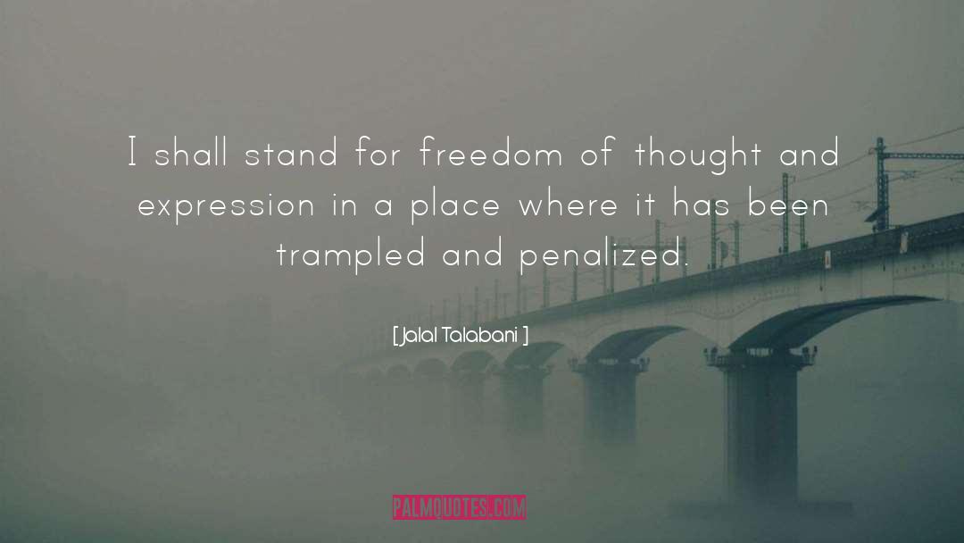 Freedom Of Expression quotes by Jalal Talabani