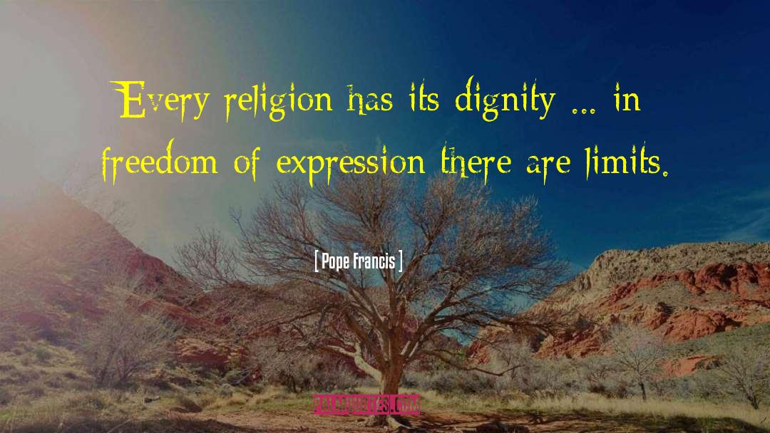 Freedom Of Expression quotes by Pope Francis