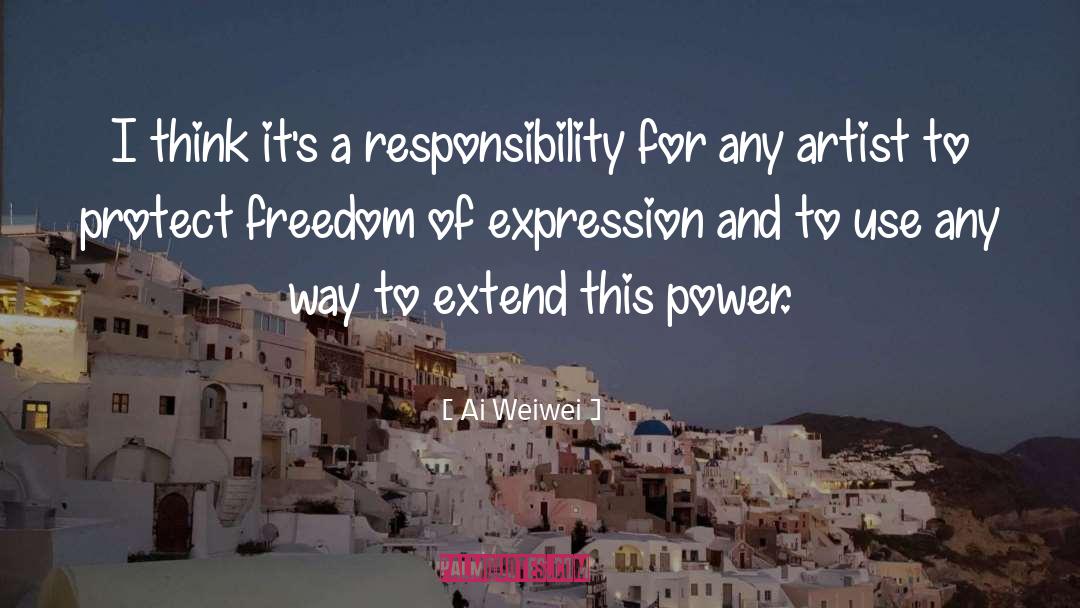 Freedom Of Expression quotes by Ai Weiwei