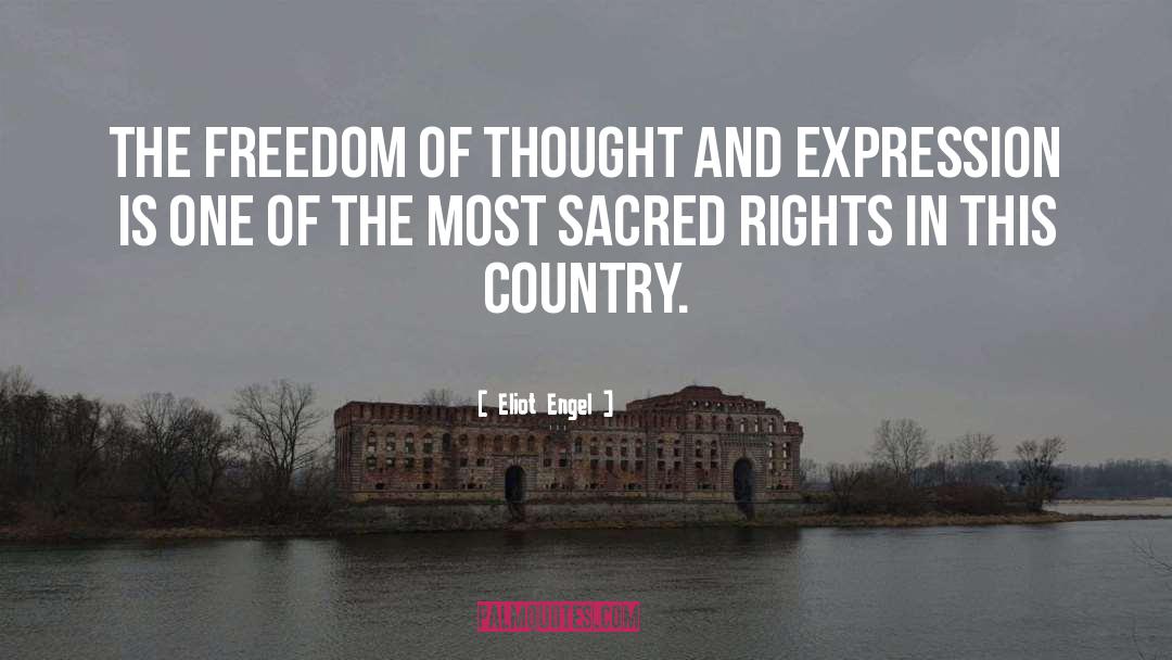 Freedom Of Expression quotes by Eliot Engel