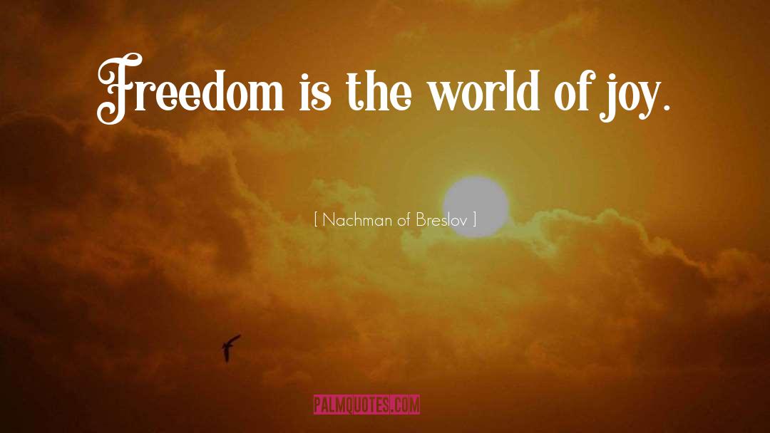 Freedom Of Judgement quotes by Nachman Of Breslov