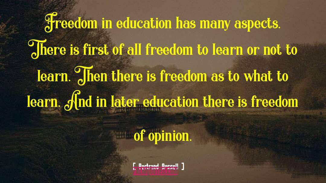 Freedom Of Opinion quotes by Bertrand Russell