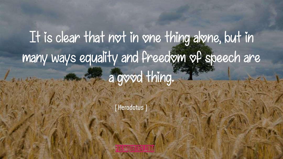 Freedom Of Opinion quotes by Herodotus