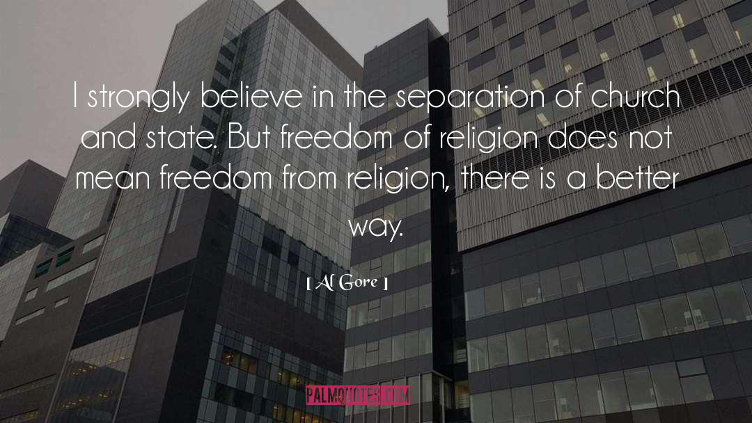 Freedom Of Religion quotes by Al Gore