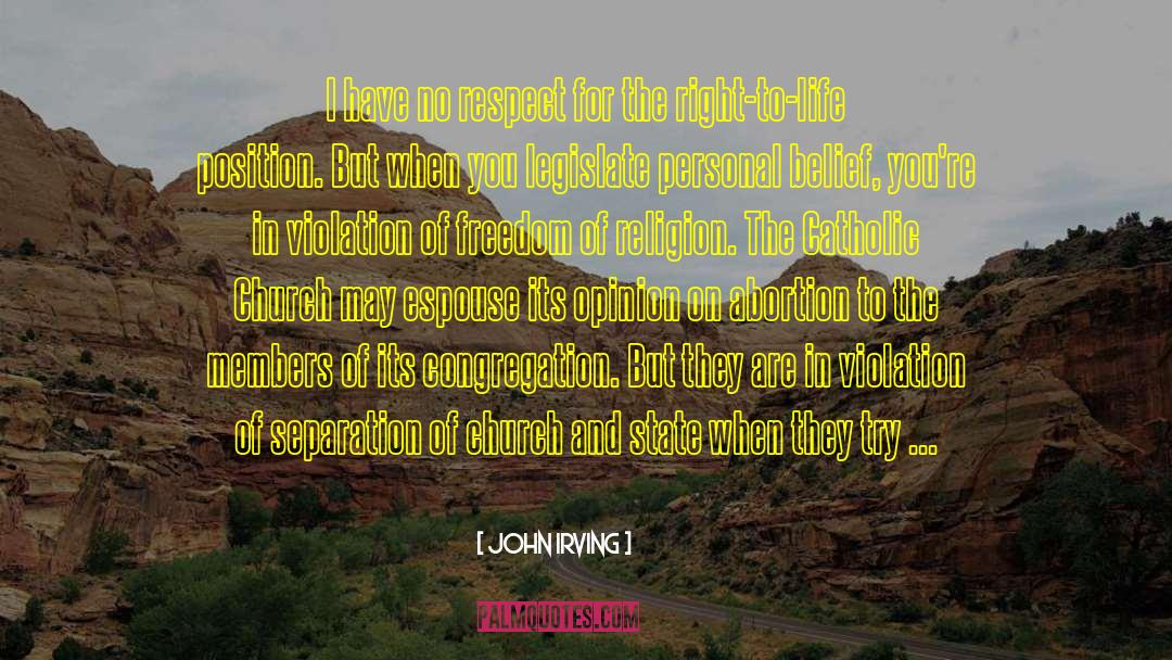 Freedom Of Religion quotes by John Irving