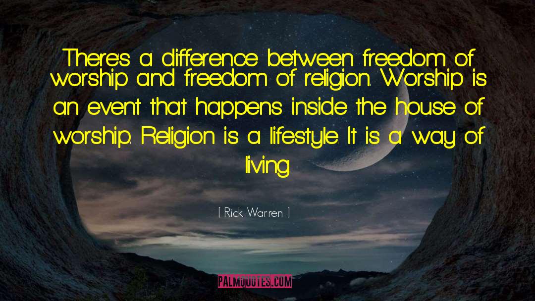 Freedom Of Religion quotes by Rick Warren