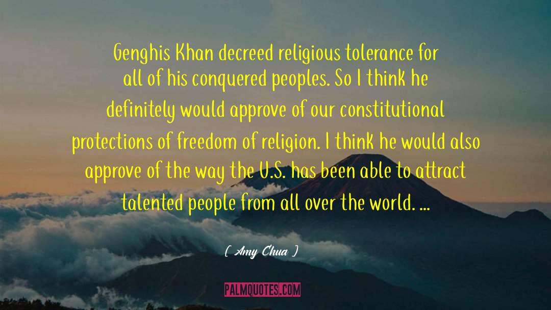 Freedom Of Religion quotes by Amy Chua