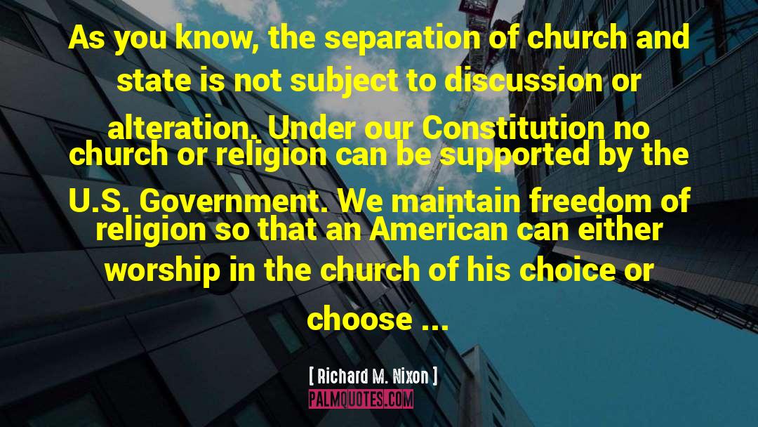 Freedom Of Religion quotes by Richard M. Nixon