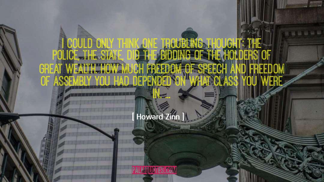 Freedom Of Speech quotes by Howard Zinn