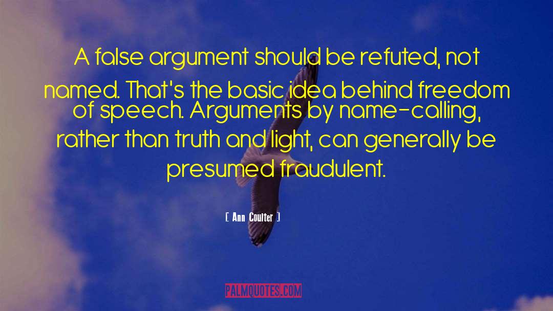 Freedom Of Speech quotes by Ann Coulter