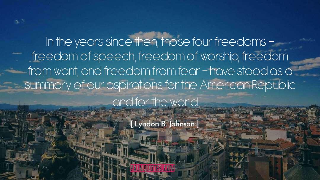 Freedom Of Speech quotes by Lyndon B. Johnson
