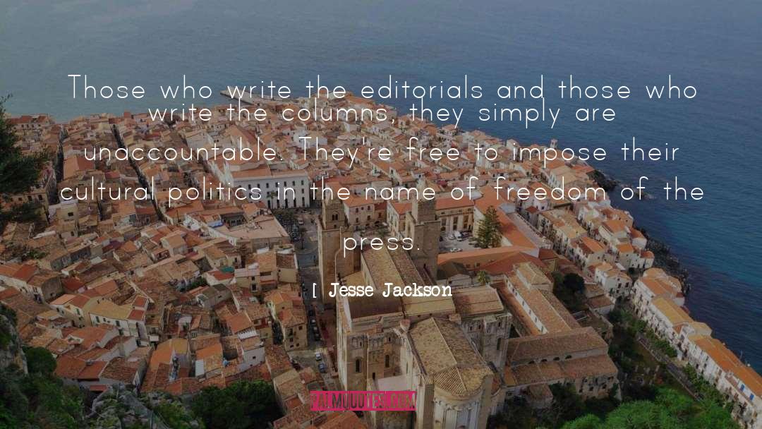 Freedom Of The Press quotes by Jesse Jackson