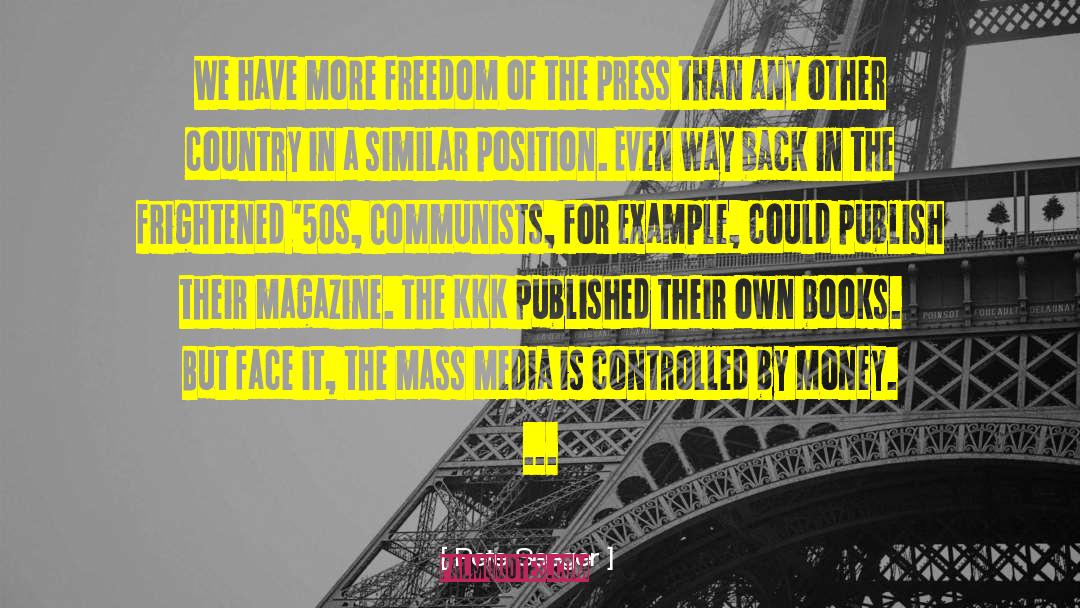 Freedom Of The Press quotes by Pete Seeger