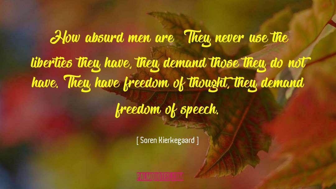 Freedom Of Thought quotes by Soren Kierkegaard