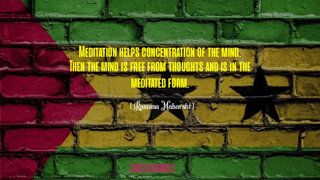 Freedom Of Thoughts quotes by Ramana Maharshi