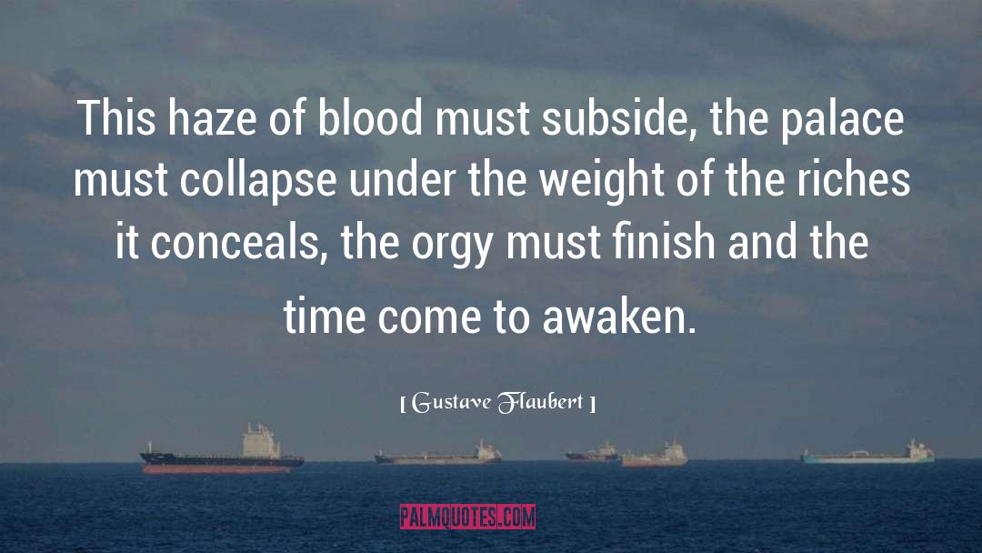 Freedom Of Time quotes by Gustave Flaubert