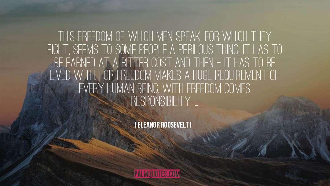 Freedom quotes by Eleanor Roosevelt