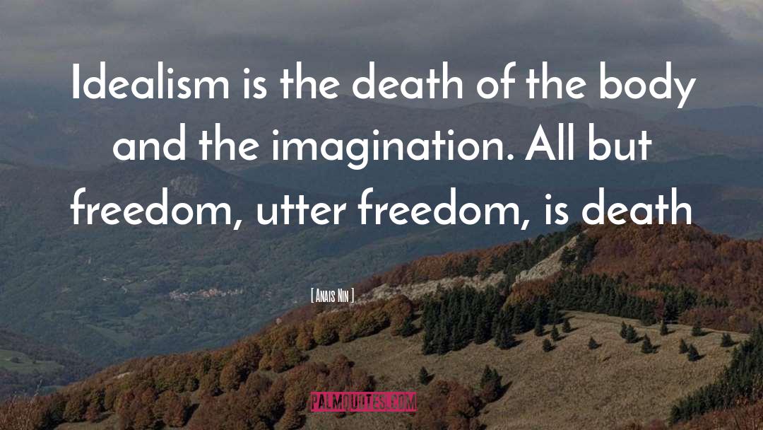 Freedom quotes by Anais Nin
