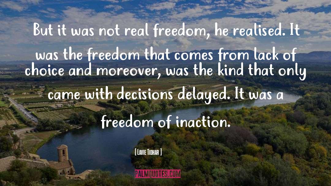 Freedom quotes by Lavie Tidhar