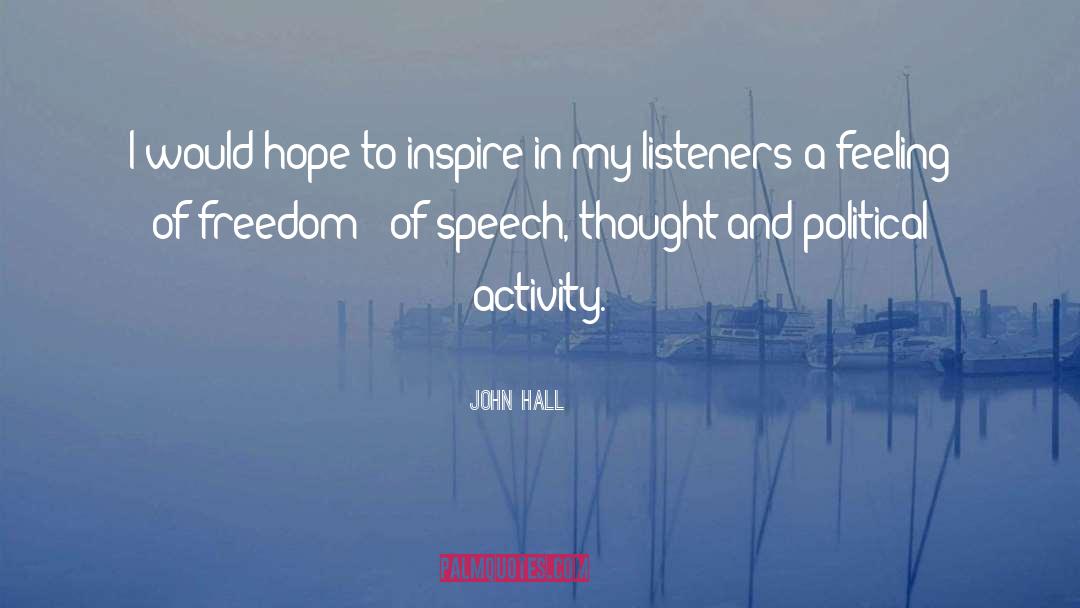 Freedom quotes by John Hall