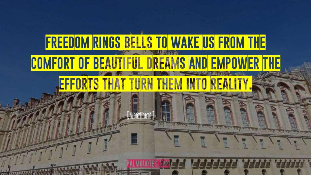 Freedom Rings quotes by Aberjhani