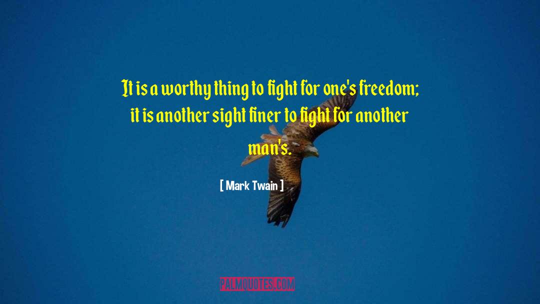 Freedom Struggles quotes by Mark Twain