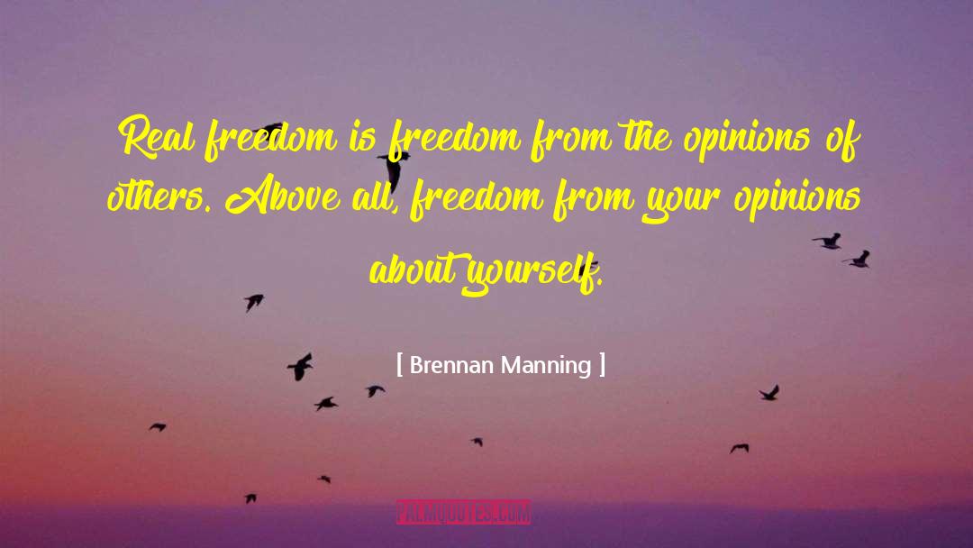 Freedom Struggles quotes by Brennan Manning